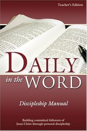 Daily in the Word: Discipleship Manual 2nd edition