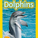 National Geographic Reader: Dolphins