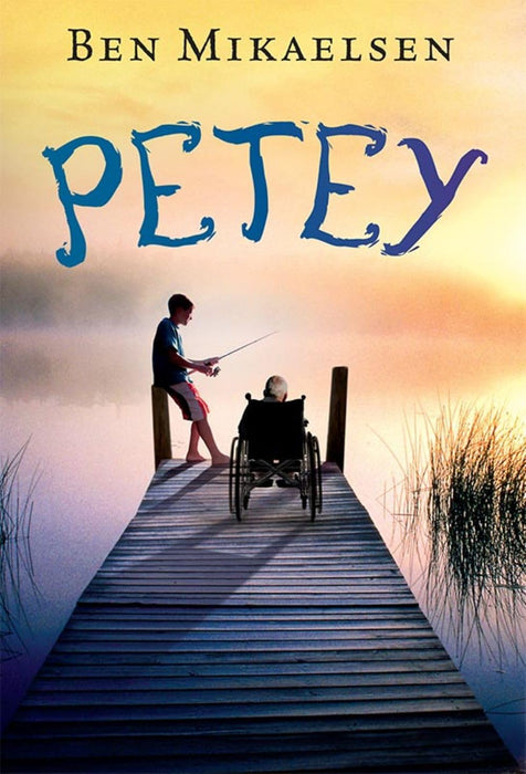 Petey by Ben Mikaelsen [9781423131748]
