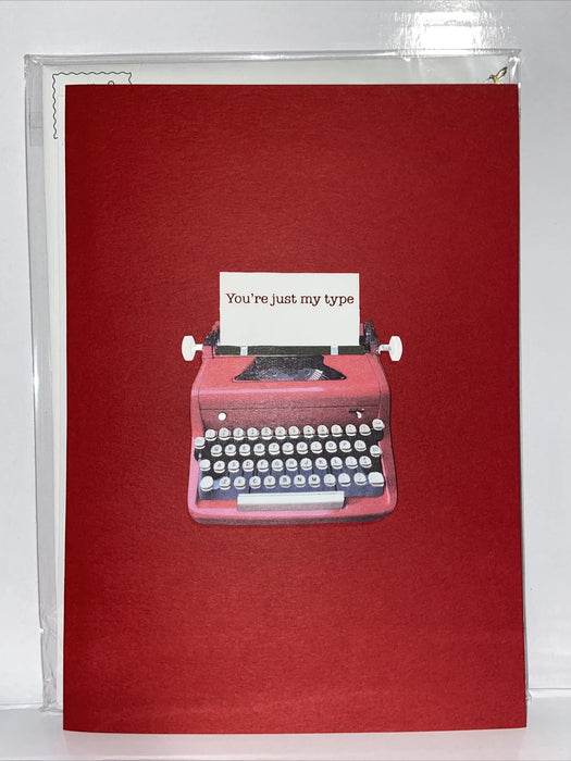 You're Just My Type Valentine's Day Greeting Card [08576]
