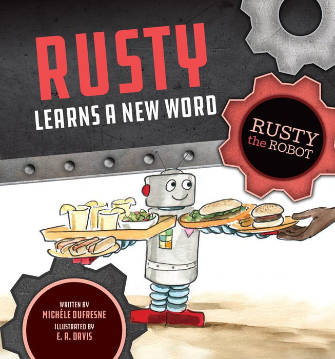 Rusty Learns a New Word by Michele Dufresne [RUS16]